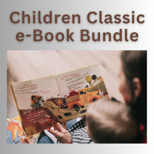 Children Classic e-Book Bundle- with Resell Rights